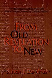 Cover of: From old Revelation to new by Simon John De Vries