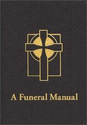 Cover of: A funeral manual: Perry H. Biddle, Jr.