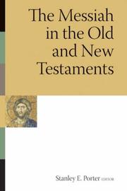 Cover of: The Messiah in the Old and New Testaments (Mcmaster New Testament Studies)