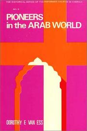 Cover of: Pioneers in the Arab world by Dorothy Van Ess