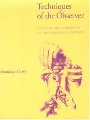 Cover of: Techniques of the Observer: On Vision and Modernity in the 19th Century (October Books)