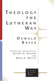 Cover of: Theology the Lutheran Way (Lutheran Quarterly Books)