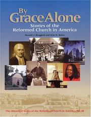 Cover of: By Grace Alone by Donald J. Bruggink, Kim N. Baker