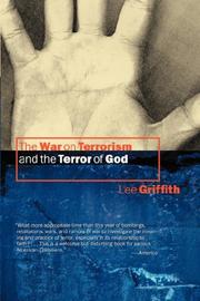 Cover of: The War On Terrorism And The Terror Of God by Lee Griffith