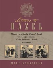Letters To Hazel by Mary L. Kansfield