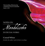 Cover of: Notes on Mendelssohn: 20 crucial works