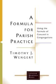 Cover of: A formula for parish practice: using the Formula of Concord in congregations