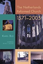 Cover of: The Netherlands Reformed Church, 1571-2005 | Karel Blei