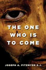 Cover of: The One Who Is to Come by Fitzmyer, Joseph A.