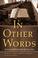 Cover of: In Other Words