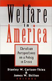 Cover of: Welfare in America: Christian Perspectives on a Policy in Crisis