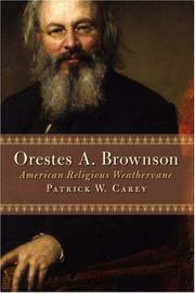 Cover of: Orestes A. Brownson: American Religious Weathervane (Library of Religious Biography Series)