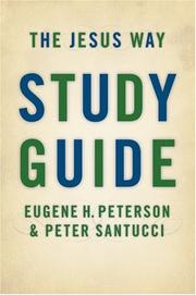 Cover of: The Jesus Way by Eugene H. Peterson, Peter Santucci