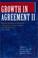 Cover of: Growth in Agreement II