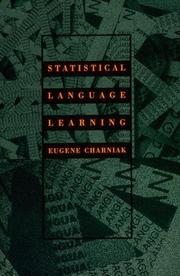 Cover of: Statistical Language Learning (Language, Speech, and Communication)