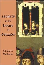 Secrets in the house of Delgado by Gloria D. Miklowitz