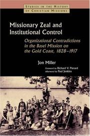 Cover of: Missionary Zeal and Institutional Control by Jon Miller, Jon Miller