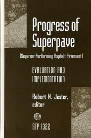 Cover of: Progress of superpave (superior performing asphalt pavement) | 