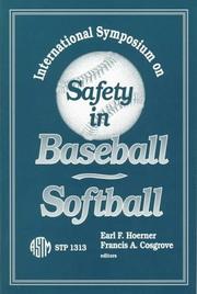 Cover of: International Symposium on Safety in Baseball/Softball