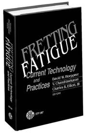 Cover of: Fretting Fatigue by International Symposium on Fretting Fatigue 1998 (University of Utah)