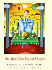 The man who tasted shapes by Richard E. Cytowic