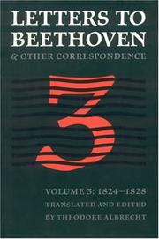 Cover of: Letters to Beethoven and other correspondence by translated and edited by Theodore Albrecht.