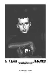 Cover of: Mirror Images: Women, Surrealism, and Self-Representation