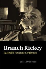Cover of: Branch Rickey: Baseball's Ferocious Gentleman