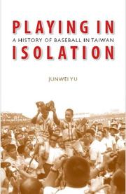 Cover of: Playing in Isolation by Junwei Yu, Junwei Yu