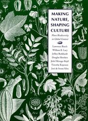 Cover of: Making nature, shaping culture by Lawrence Busch ... [et al.].