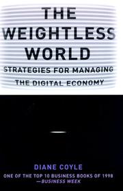 Cover of: The Weightless World: Strategies for Managing the Digital Economy