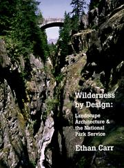 Wilderness by Design by Ethan Carr