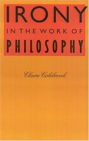 Cover of: Irony in the Work of Philosophy by Claire Colebrook