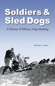 Cover of: Soldiers and Sled Dogs by Charles L. Dean