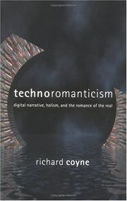 Cover of: Technoromanticism by Richard Coyne