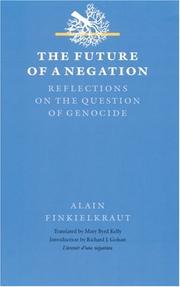 Cover of: The future of a negation: reflections on the question of genocide