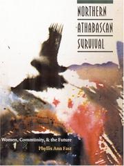 Cover of: Northern Athabascan Survival by Phyllis Ann Fast