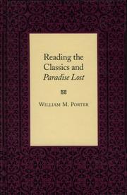 Reading the Classics and Paradise Lost by William Porter
