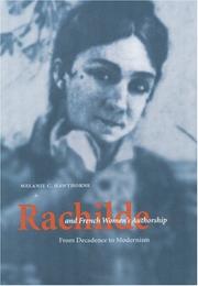 Cover of: Rachilde and French women's authorship: from decadence to modernism