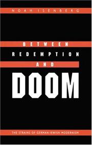 Cover of: Between redemption and doom: the strains of German-Jewish modernism
