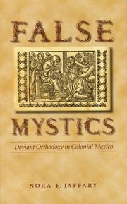 Cover of: False Mystics by Nora E. Jaffary
