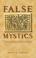 Cover of: False Mystics