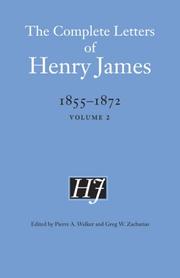 Cover of: The complete letters of Henry James, 1855-1872 by Henry James