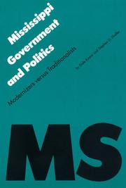 Cover of: Mississippi government & politics: modernizers versus traditionalists