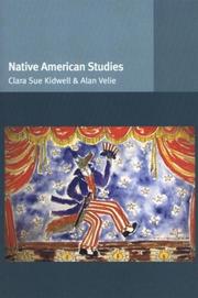 Cover of: Native American Studies (Introducing Ethnic Studies) by Clara Sue Kidwell, Alan Velie