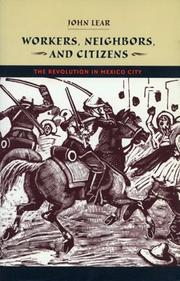 Cover of: Workers, Neighbors, and Citizens by John Lear, John Lear