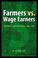 Cover of: Farmers vs. Wage Earners