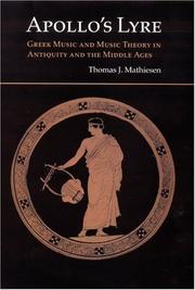 Cover of: Apollo's lyre: Greek music and music theory in antiquity and the Middle Ages