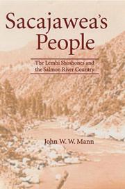 Sacajawea's People by John W. W. Mann