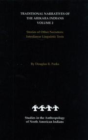 Cover of: Traditional Narratives of the Arikara Indians, Volume 2 by Douglas R. Parks